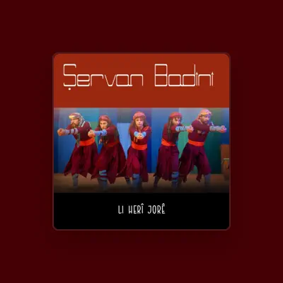 Listen to Şervan Badînî, watch music videos, read bio, see tour dates & more!