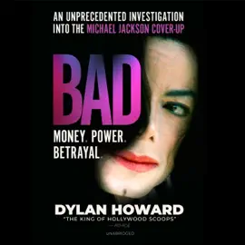 Bad: An Unprecedented Investigation into the Michael Jackson Cover-Up (The Front Page Detectives Series)