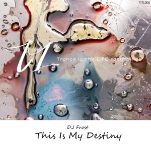 This Is My Destiny - Single