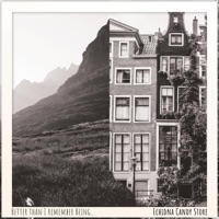 Better Than I Remember Being... - Single - Echidna Candy Store