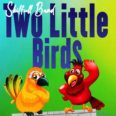 Two Little Birds (feat. Tension & Daddy Keyz) - Single