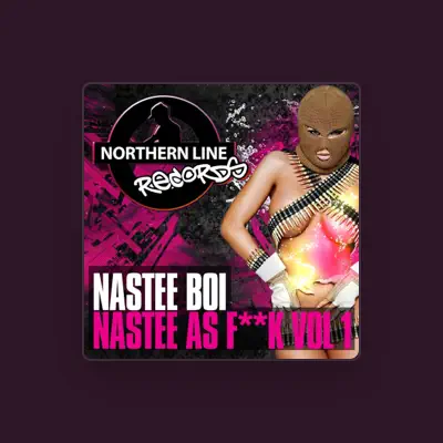 Listen to Nastee Boi, watch music videos, read bio, see tour dates & more!