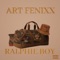 Ralphie Boy - Art Fenixx lyrics