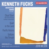 Kenneth Fuchs: Orchestral Works, Vol. 1 artwork