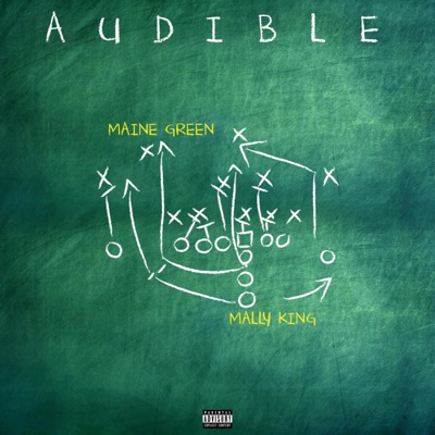 Audible (feat. Maine Green) - Single