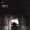 See It - Single