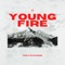Young Fire - David Renda lyrics