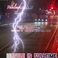 Hustle Is Fulltime, Pt. 2 (feat. Scatta R.Pee) - Single - Almiz Aka Benji Burns