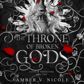 The Throne of Broken Gods - Amber V. Nicole Cover Art