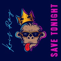 Save Tonight - Single - Kris Ray
