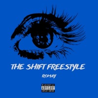 The Shift Freestyle - Single - ROMAY & KARMYN AVRA