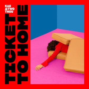 Ticket to Home - EP