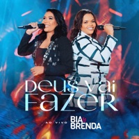 Deus Vai Fazer (Ao Vivo) - Single - Bia e Brenda & raíSys Music