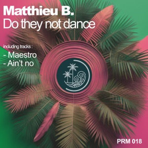 Do They Not Dance - Single