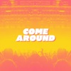 Come Around (feat. Hi-Rez) - Single