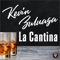 La Cantina - Kevin Zuluaga lyrics