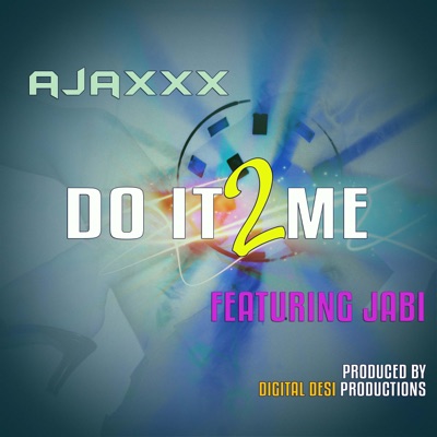 Do It 2 Me (feat. Jabi) - Single