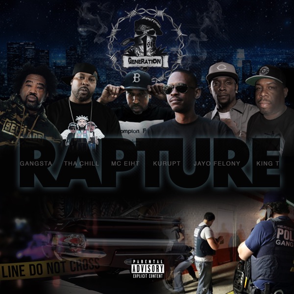 Rapture (feat. Tha Chill, Gangsta, King T & Jayo Felony) - EP