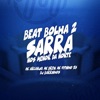 BEAT BOLHA 2 - SARRA NOS MENOR DA NORTE (feat. MC VITINHO ZS) - Single