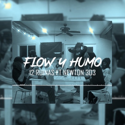 Flow & Humo (feat. Newton 303) - Single