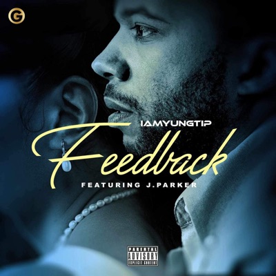 Feedback (feat. J.Parker) - Single