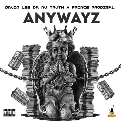 ANYWAYZ (feat. PRINCE PRODIGAL) - Single