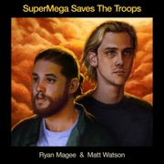 SuperMega Saves the Troops (Unabridged) - Matt Watson & Ryan Magee