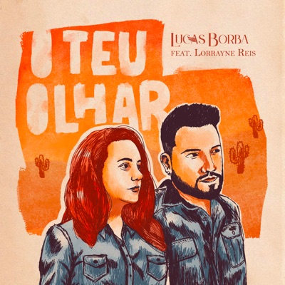 O Teu Olhar (feat. Lorrayne Reis) - Single