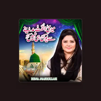 Listen to Hina Nasrullah, watch music videos, read bio, see tour dates & more!