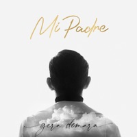 Mi Padre - Single - Gera Demara