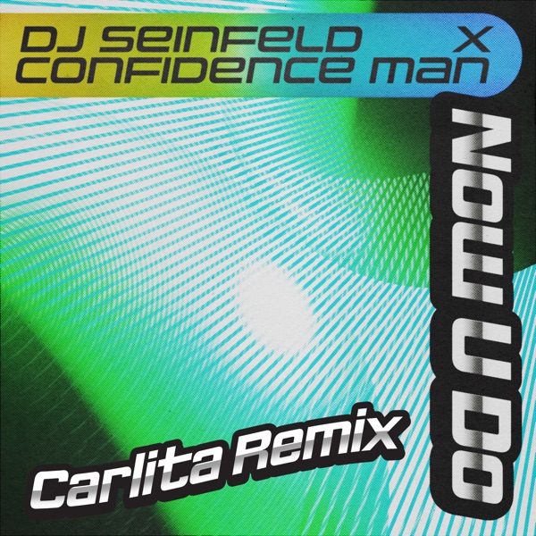 Now U Do (Carlita Remix) - Single