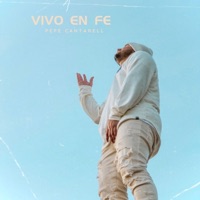 Vivo en Fé - Single - Pepe Cantarell