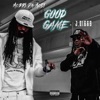 Good Game (feat. J-Diggs) - Single