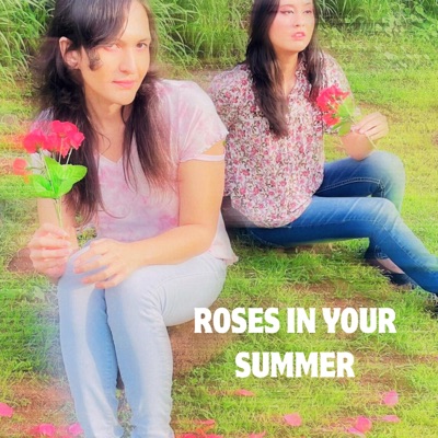 roses in your summer - Single
