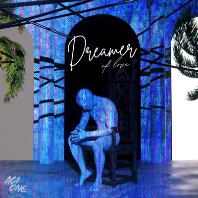 Dreamer of Love