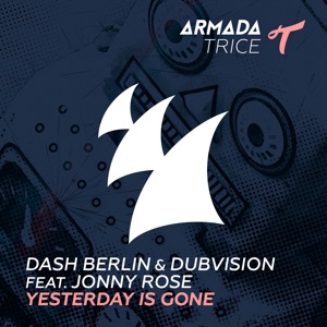 Yesterday Is Gone (feat. Jonny Rose)