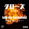 Into the Battlefield from Close ZERO - Original Cover - CRA
