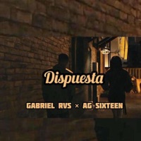 Dispuesta - Single - Gabriel Rvs