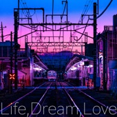 Life, Dream, Love feat. Oh Jieun, 姫神 artwork
