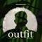 OUTFIT - Angus'd lyrics