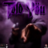 Told You - Single - RichAvePreme