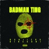 Badman Ting - Single (feat. Direcani) - Single