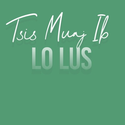 Tsis Muaj Ib Lo Lus - Single