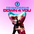 Down 4 You
