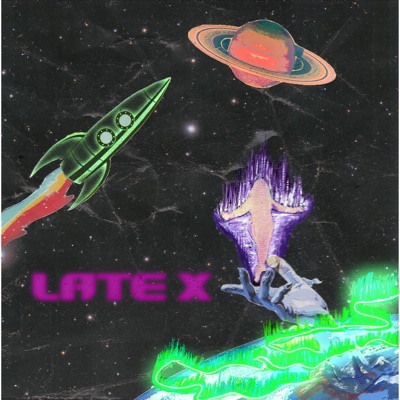 Late X - Single