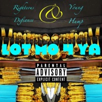 Lot Mo 4 Ya (feat. Young Hump) - Single - Righteous Defiance