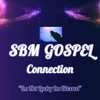 SBM Gospel Connection - I'm Not Lucky I'm Blessed