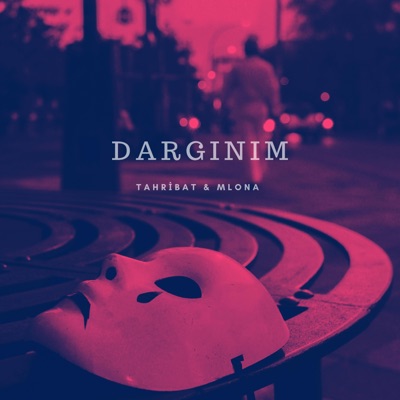 Dargınım (feat. Mlona) - Single
