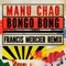 Bongo Bong (Francis Mercier Remix) artwork