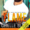 Flame: Men of Inked: Heatwave, Book 1 (Unabridged) - Chelle Bliss